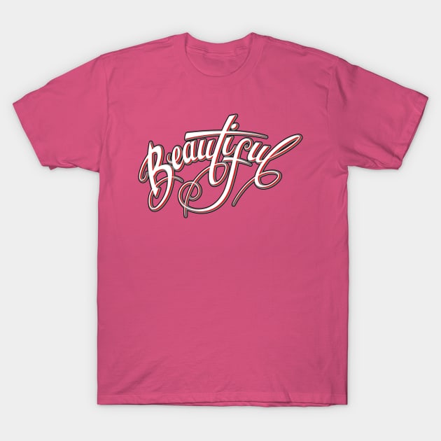 Beautiful typography T-Shirt by tsign703